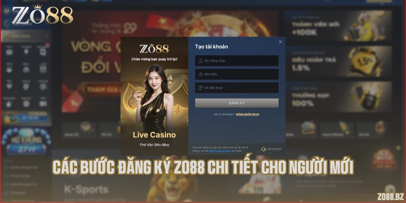 Các bước đăng ký Zo88 chi tiết cho người mới