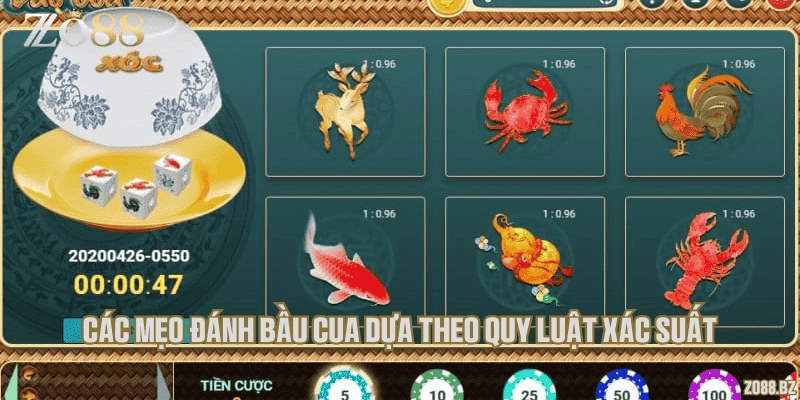 Các mẹo đánh bầu cua dựa theo quy luật xác suất
