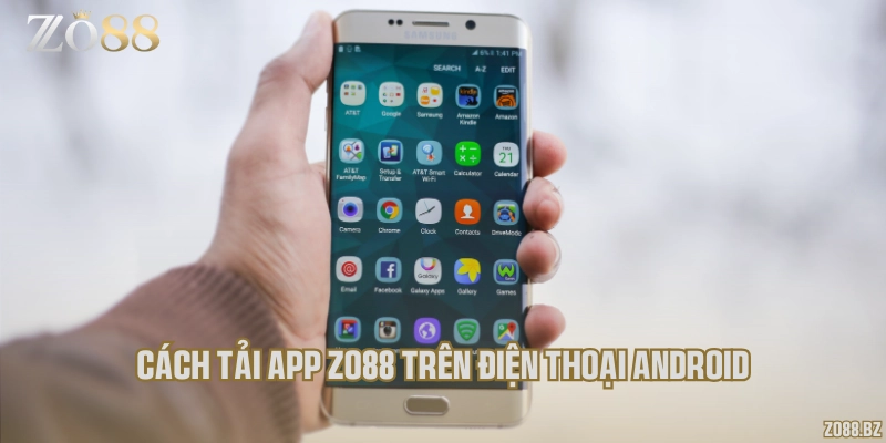 Cách tải app Zo88 trên điện thoại Android
