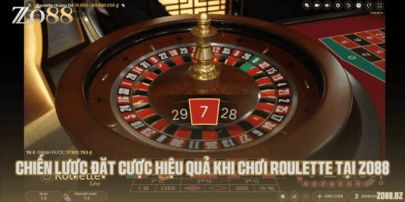 Chiến lược đặt cược hiệu quả khi chơi roulette tại Zo88