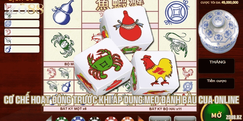 Cơ chế hoạt động trước khi áp dụng mẹo đánh bầu cua online