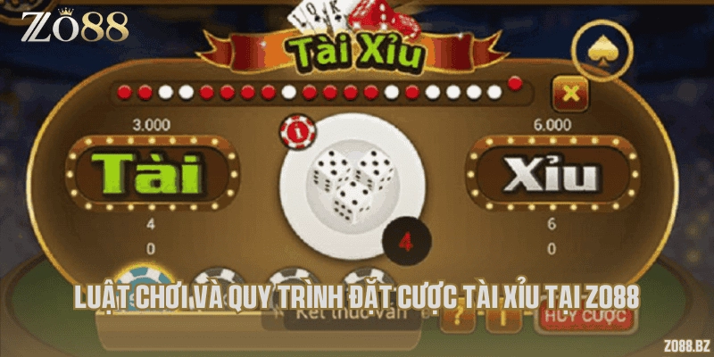 Luật chơi và quy trình đặt cược tài xỉu tại Zo88