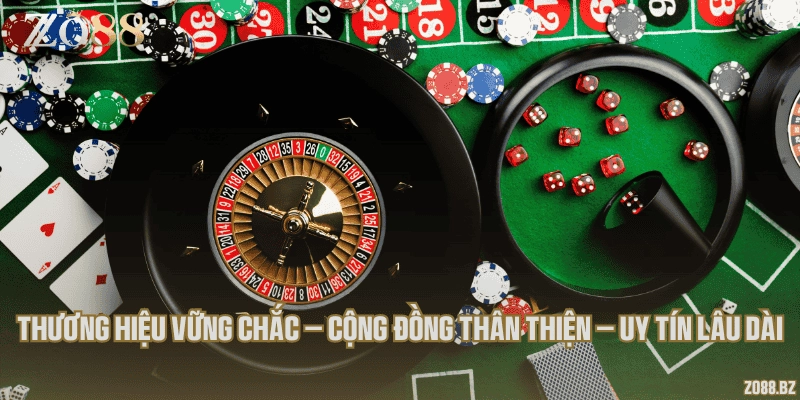 Thương hiệu vững chắc – cộng đồng thân thiện – uy tín lâu dài