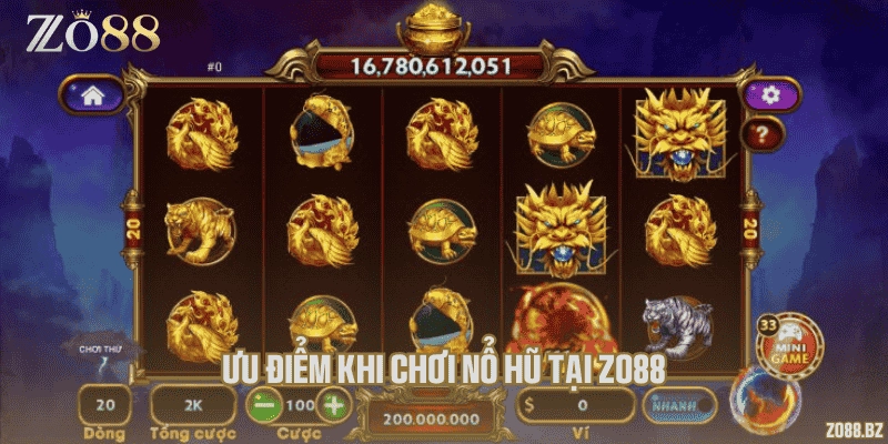 Ưu điểm khi chơi nổ hũ tại Zo88